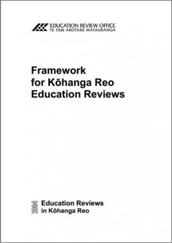 Framework for Kōhanga Reo Reviews publication cover page